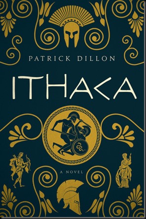 Ithaca A Novel of Homer's Odyssey