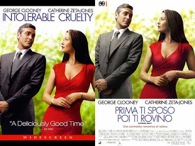 La locandina di '''Intolerable cruelty'', in italiano ''Prima ti rovino poi ti sposo''