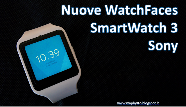 Due nuove Watchface per SmartWatch 3