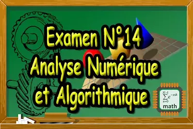 Analyse Numérique et Algorithmique, smp S3, pdf, Semestre 3, Faculté, Science, Université, cours, résumé, examen, corrigé, examen corrigé exercice, td, travaux dirigés, exercice corrigé, algorithme informatique, éducation , sciences physiques , maths et physique , licence universitaire , licence universitaire , master à distance , online master , executive master , licence à distance , des cours en ligne gratuit, les cours de soutien, cours online