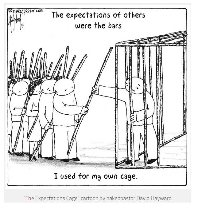 Image result for the expectations of others are the bars i used to create my own cage