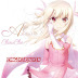 Mp3 Opening Fate/Kaleid Ilner Prisma Illya 3Rei [ZANGEKI RYU KEN]