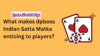 What makes dpboss Indian Satta Matka enticing to players?