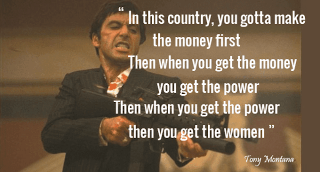 31 Scarface quotes on the power of power and money