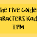  The Five Golden Characters Kader IPM