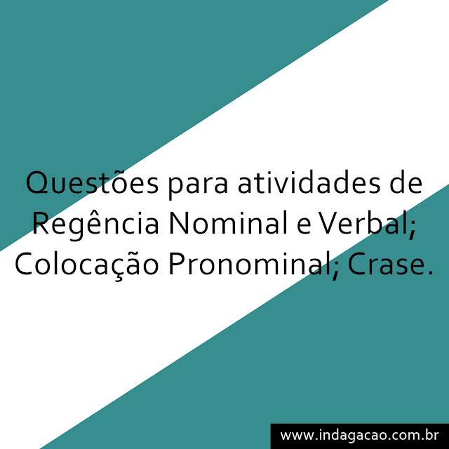 questoes-para-atividade-de-regencia-nominal-e-verbal-colocacao-pronominal-crase