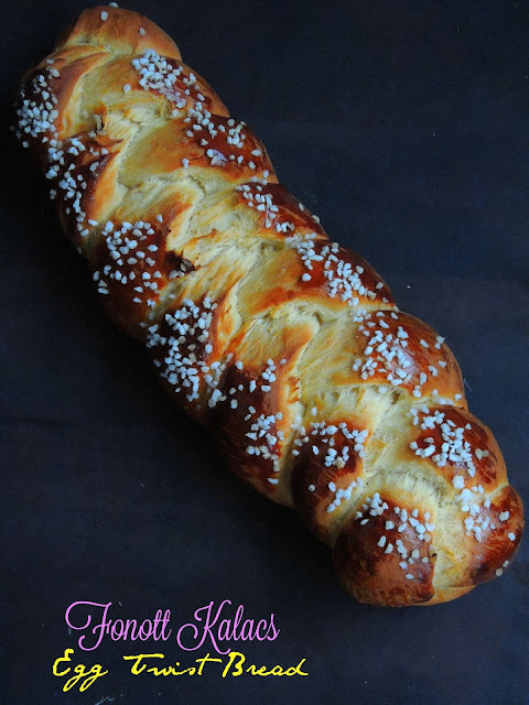 Hungarian Fonott Kalacs, Egg twist Bread