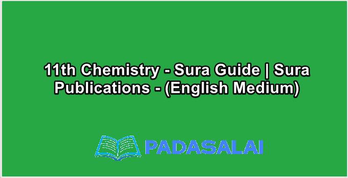 11th Chemistry - Sura Guide | Sura Publications - (English Medium)