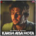 Kaash Aisa Hota | Darshan Raval | Guitar Chords | Strumming pattern | Lyrics