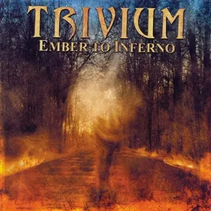 Trivium-2003-Ember-To-Inferno-mp3