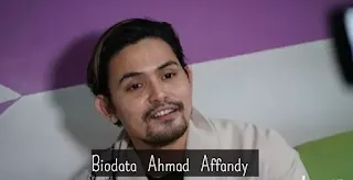 Biodata Ahmad Affandy