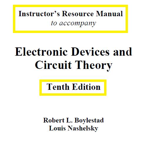 Electronic,Devices,Circuit,Theory,[11th Edition],[Ebook],Solution Manual,PDF