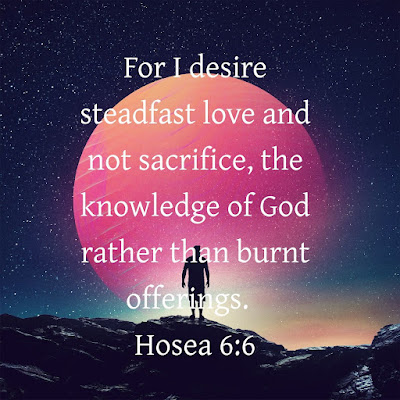 Friday Bible Verse Of The Day To Memorize Hosea 6:6