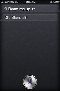 Siri: Beam me up