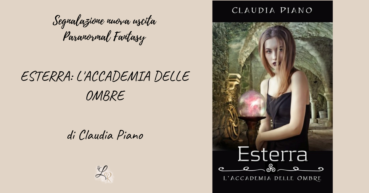 Esterra: L'accademia delle ombre di Claudia Piano