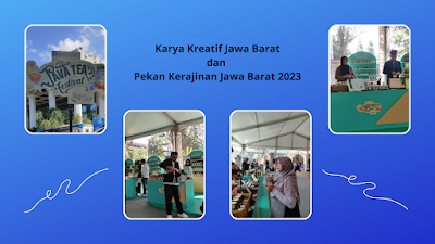 Karya Kreatif Jawa Barat-Pekan Kerajinan Jawa Barat 2023