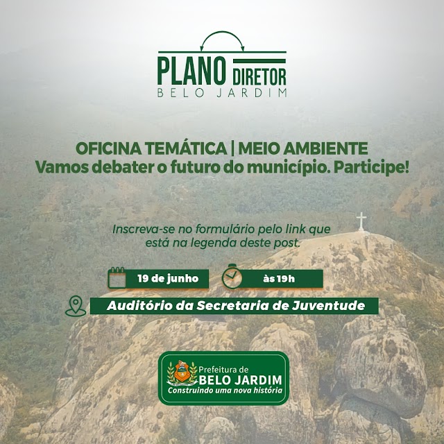PREFEITURA DE BELO JARDIM PROMOVE OFICINA TEMÁTICA DO PLANO DIRETOR MUNICIPAL SOBRE MEIO AMBIENTE