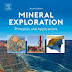 Mineral Exploration Principles and Applications Second Edition By Swapan Kumar Haldar