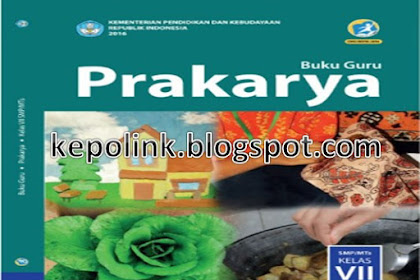 Silabus, Prota, Promes, RPP Prakarya Kelas 7 SMP/ MTs K-13 Revisi 2017