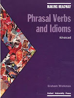 Making Headway Phrasal Verbs and Idioms