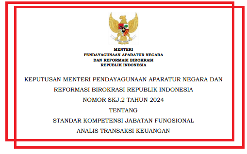 Kepmenpan RB Tentang Standar Kompetensi Jabatan Fungsional Analis Transaksi Keuangan