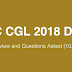 SSC CGL 2018 Exam Review and Questions Asked (10.06.2019 D4 S2)