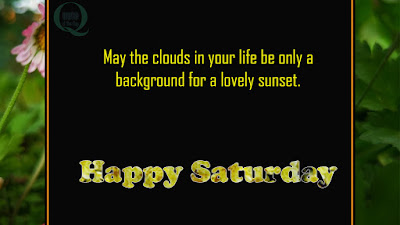 Happy Saturday Quotes Images