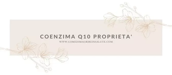 Coenzima Q10 Proprietà