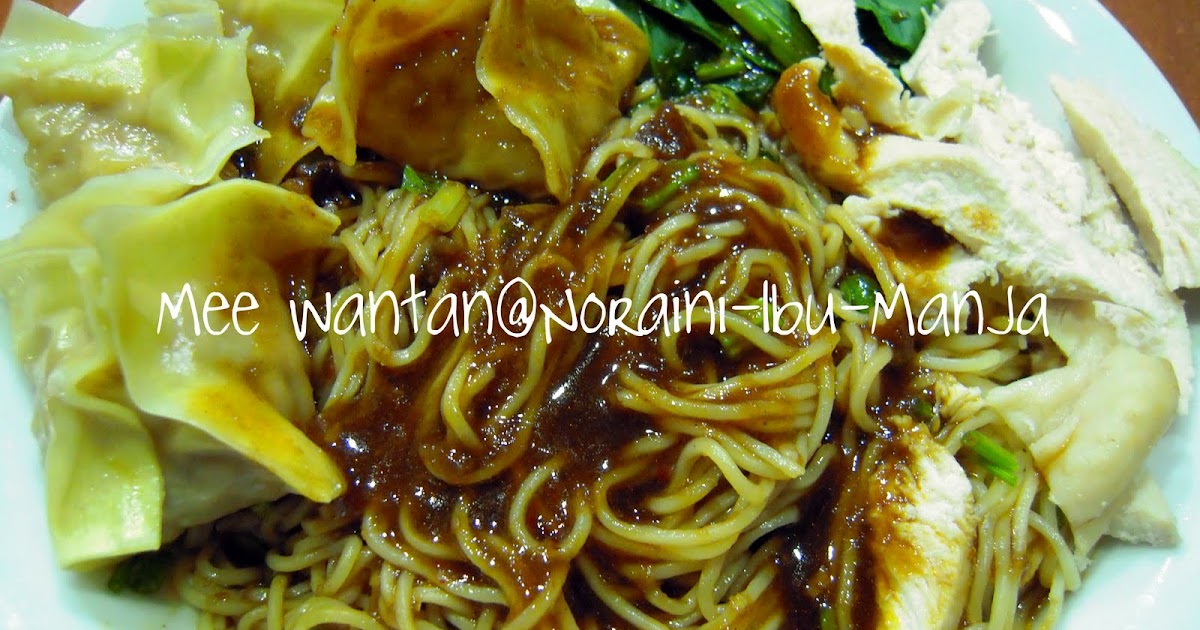 Sajian Bersama Ibu Manja: Mee Wantan