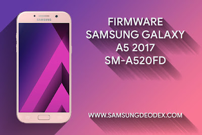 Firmware works to repair the device after it fails to modify the Android system √ FIRMWARE SAMSUNG A520F DS