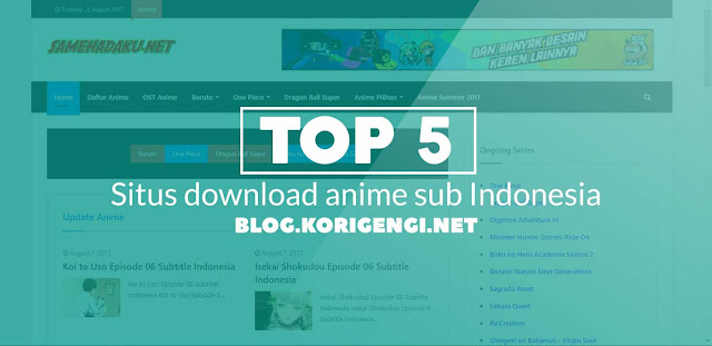 TOP 5 Situs download anime subtitle Indonesia