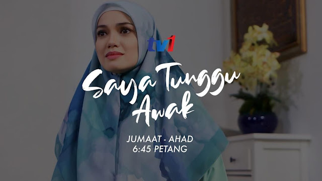 Drama Saya Tunggu Awak Di TV1