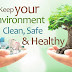 How to keep your work environment clean, safe and healthy