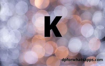 K name dp | K name wallpaper | K name photo | K name photos | K name pics