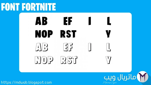  هو خط مألوف في جميع أنحاء العالم. هذا هو الخط المستخدم لشعار لعبة Fortnite التي تم إنشاؤها خلال عام 2017. والتي إشتهرت بشكل كبير جد . والخط تم تصميم به الشعار لهذه لعبة Fortnite. فإسم الخط في حقيقة هو Burbank Big Condensed Black. Fortnite font