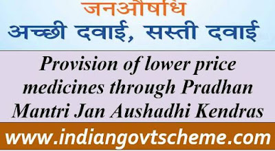 Provision of Medicines through Jan Aushadhi Kendras