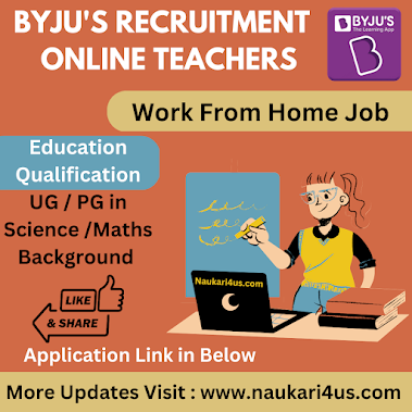 Byjus Recruitment for Academic Specialist –Byjus Work From Home Teacher Job –Any Graduate / PG Apply Online