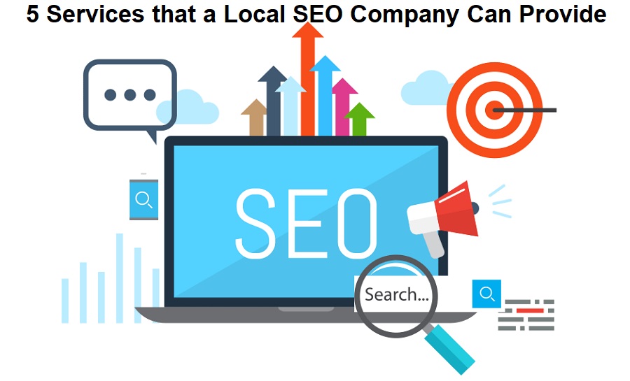Services that a Local SEO Company Can Provide