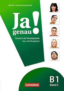 Ja genau! - Deutsch als Fremdsprache - B1: Band 2: Kurs- und Übungsbuch mit Lösungsbeileger und Audio-CD