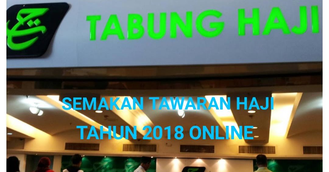 Semakan Tawaran Haji Tahun 2019 Online - MY PANDUAN