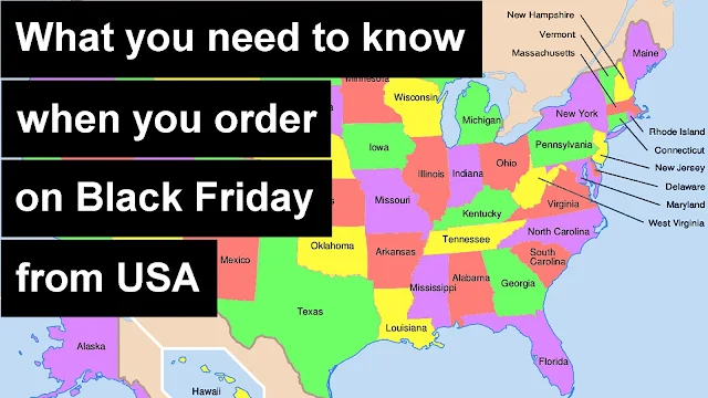 What you need to know when you order on Black Friday from USA