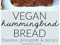 VEGAN HUMMINGBIRD BREAD {BANANA, PINEAPPLE & PECAN}