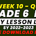 WEEK 10 GRADE 6 DAILY LESSON LOG Q3
