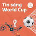 Tin World Cup 2022 ngày 6/12/2022