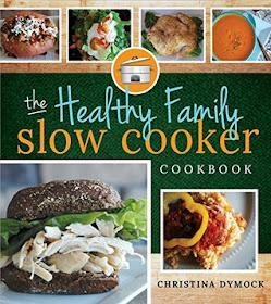  Heidi Reads... The Healthy Family Slow Cooker Cookbook by Christina Dymock 