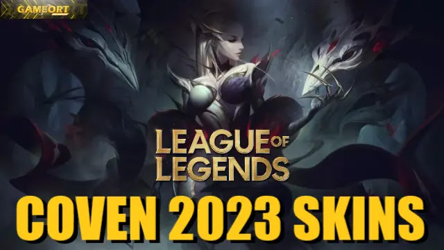 league of legends coven skins, lol coven 2023 skins release date, coven 2023 skins price, new coven 2023 skins splash art, lol coven 2023 skins