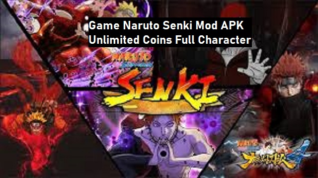 Game Naruto Senki Mod APK Unlimited Coins Full Character