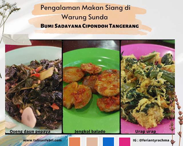 Warung Sunda Bumi Sadayana Cipondoh, harga menu warung sunda bumi sadayana, warung sunda bumi sadayana ulasan, review Warung Sunda Bumi Sadayana ,