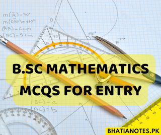 B.sc mathematics mcqs for entry, general mathematics mcqs, 