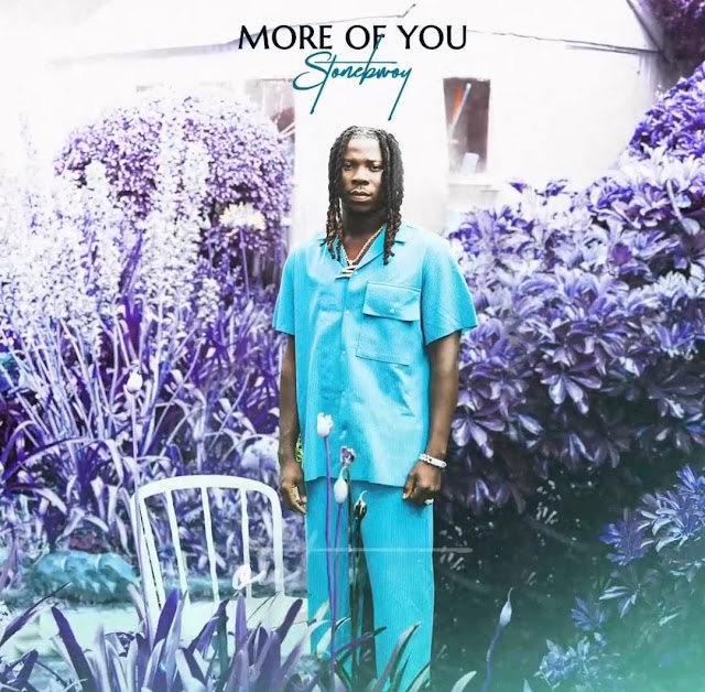 MUSIC: Stonebwoy - More Of You